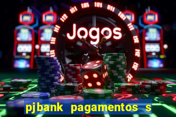 pjbank pagamentos s a 1